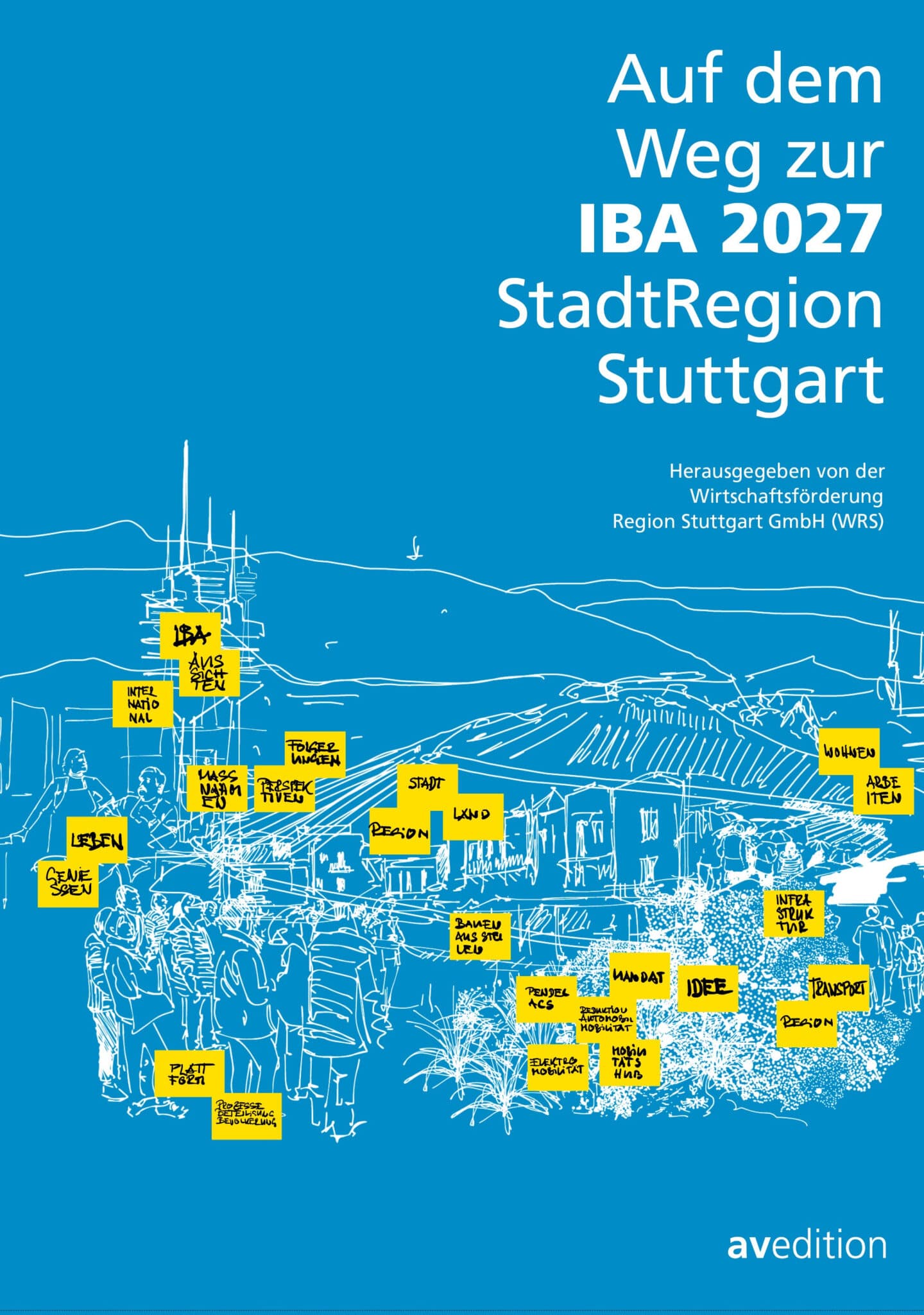 Buchcover: Auf dem Weg zur IBA 2027 StadtRegion Stuttgart